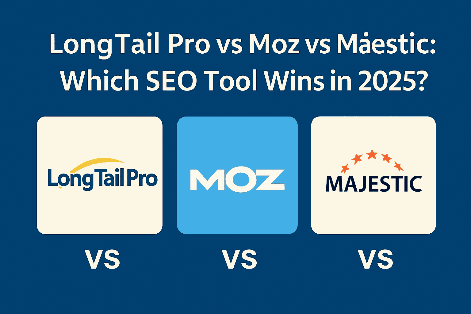 Longtail Pro Moz or Majestic [Full Breakdown]
